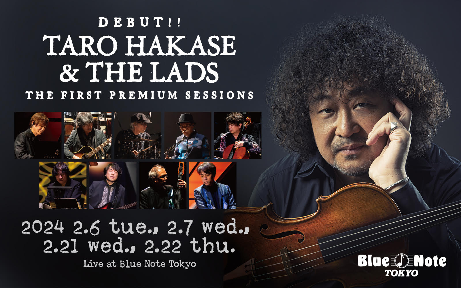 葉加瀬太郎ブルーノート東京公演決定！！ Debut!! TARO HAKASE & THE LADS THE FIRST PREMIUM  SESSIONS – 葉加瀬太郎オフィシャルサイト