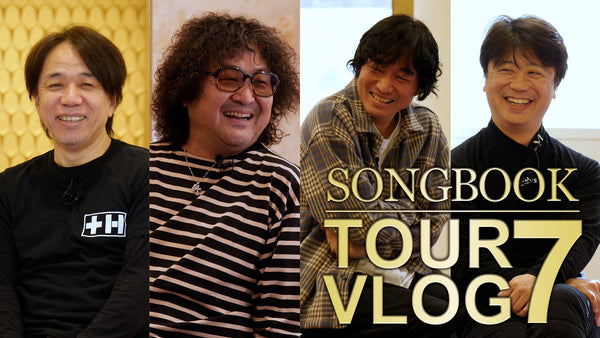 <small><small>2022.1.24</small></small><br>コンサートツアー2021 <br>SONGBOOK VLOG7